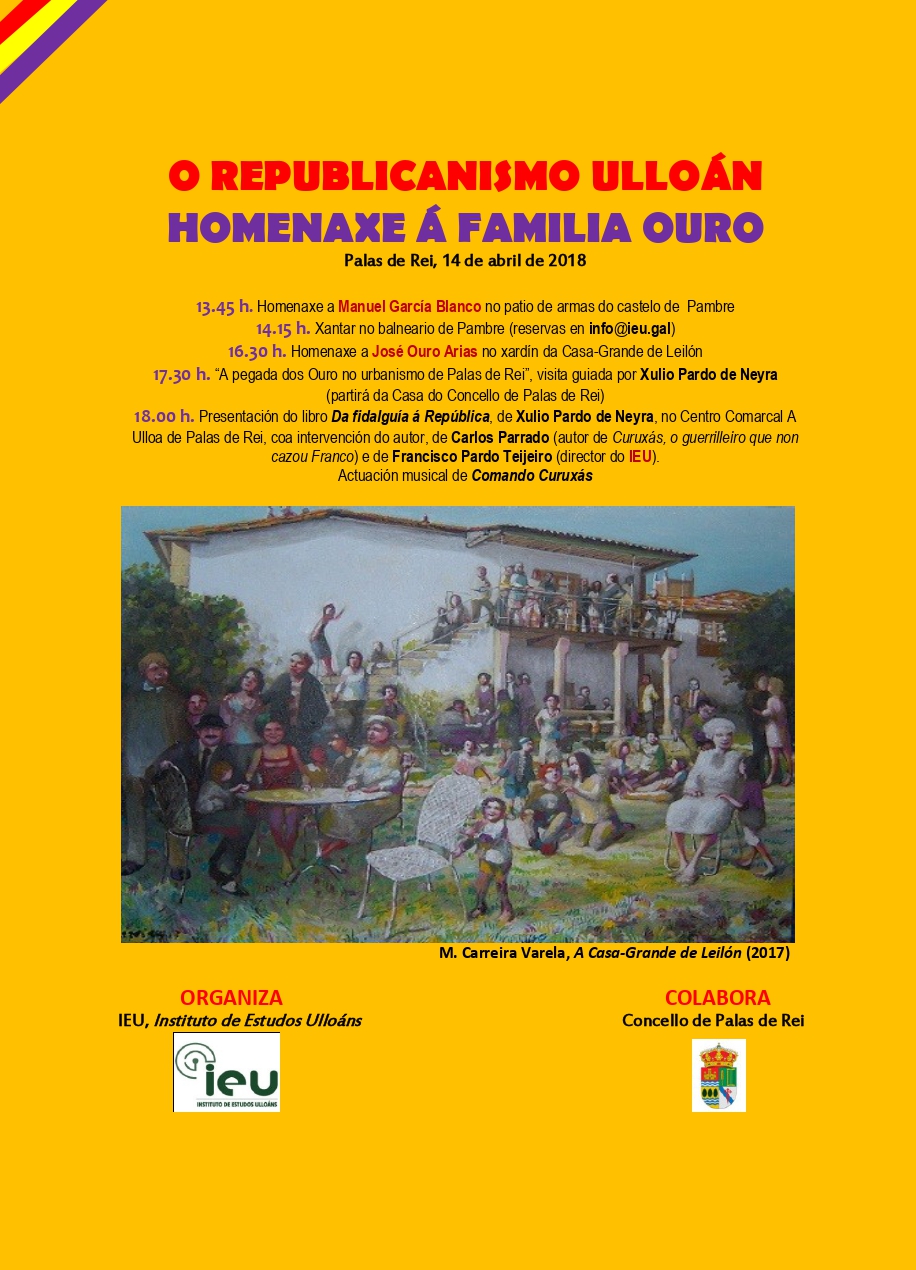 Xornada Homenaxe Familia Ouro 14-4-2018, Xulio Pardo de Neira, Francisco Pardo, Instituto de Estudos Ulloáns, IEU