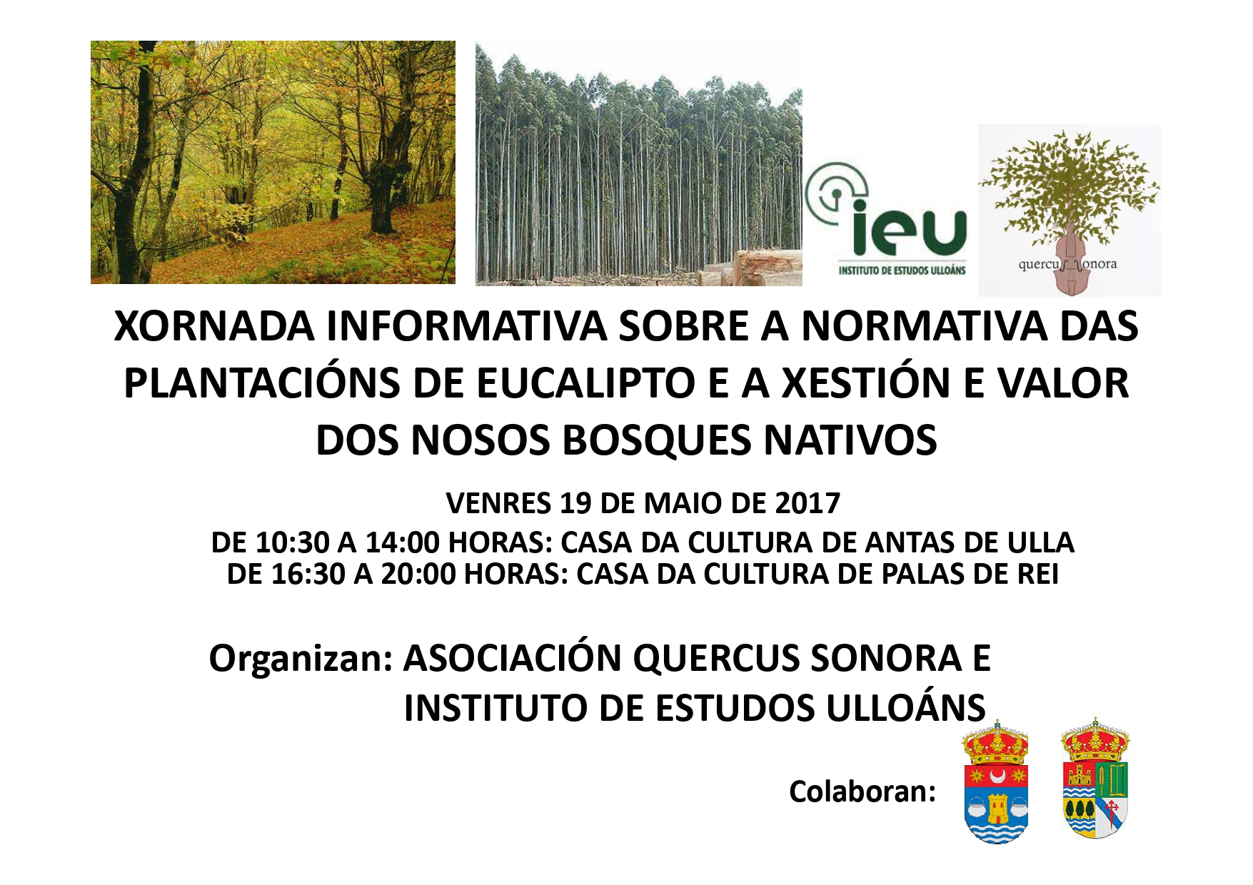 Xornada informativa normativa plantación eucalipto 19-5-2017, Instituto de Estudos Ulloáns, Quercus Sonora, IEU